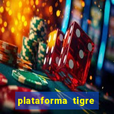 plataforma tigre pagando no cadastro